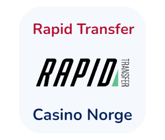 Rapid Transfer casino Norge